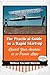 The Practical Guide to a Rapid Start-up: Launch Your Business in 20 Proven Steps