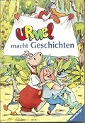 Urmel macht Geschichten. Das Buch zur TV-Serie