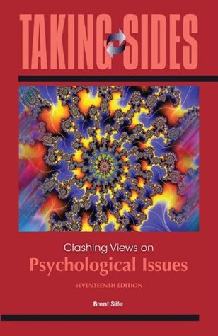 Taking Sides: Clashing Views on Psychological Issues (Paperback)