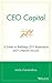 CEO Capital: A Guide to Building CEO Reputation and Company Success