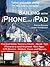 Sailing with iPhone and iPad (Smartphones and Tablets on board Book 1)