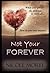 Not Your Forever (The Guardians of Emery Cove, #1)