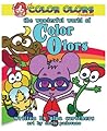 The Wonderful World of Color Olors by Nina Carothers