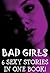 Bad Girls - 6 Sexy books in one!