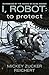 To Protect (I, Robot: Reichert #1)