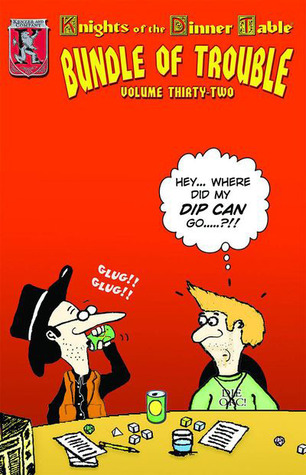 Knights of the Dinner Table: Bundle of Trouble, Vol. 32