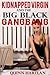 Kidnapped Virgin and the Big Black Gangbang (Rough Interracial Sex, Deflowered Virgin, Reluctant Gangbang Erotica)