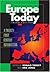 Europe Today: A Twenty-first Century Introduction