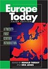Europe Today: A Twenty-first Century Introduction Europe Today: A Twenty-first Century Introduction