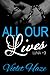 All Our Lives (Luna, #3)