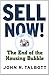 Sell Now!: The End of the H...