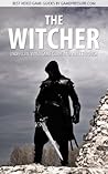 The Witcher - Unofficial Video Game Guide & Walkthrough