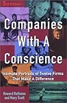 Companies with a Conscience: Intimate Portraits of Twelve Firms That Make a DIfference, Third Edition