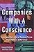 Companies with a Conscience: Intimate Portraits of Twelve Firms That Make a DIfference, Third Edition