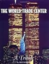 The World Trade Center by Bill Harris