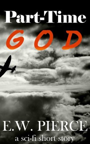 Part-Time God (Kindle Edition)