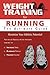 Weight Training for Running...