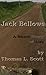 Jack Bellows: A Short Story Of Life (The Short Stories of Thomas L. Scott)
