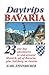 Daytrips Bavaria: 23 One Da...