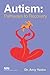 Autism: Pathways to Recovery (ESP) Book, Workbook & DVD