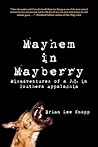 Mayhem in Mayberry: Misadventures of A P.I. in Southern Appalachia