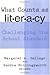 What Counts As Literacy: Challenging the School Standard