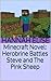 Minecraft Novel by Hannah Elise