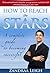 Reach the Stars: A Complete Guide to Becoming Successful in everyday life (Success Principle Book 2)
