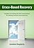Grace-Based Recovery by Jonathan Daugherty