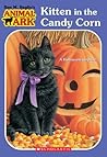Kitten in the Candy Corn by Ben M. Baglio
