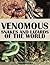 Venomous Snakes and Lizards of the World (Illustrated)