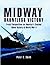 Midway: Dauntless Victory: Fresh Perspectives on America's Seminal Naval Victory of World War II