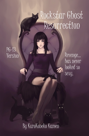 Rockstar Ghost Resurrection PG-13 Version (Rockstar Ghost Saga)