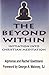 The Beyond Within: Initiation Into Christian Meditation