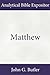 Matthew (Analytical Bible Expositor)