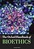 The Oxford Handbook of Bioe...