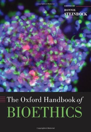 The Oxford Handbook of Bioethics (Hardcover)