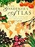 The Gardener's Atlas: The O...