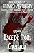 Escaping Grenada (Living Dangerously Book 1)