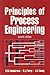 Principles of Process Engineering