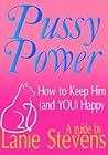 Pussy Power: Guid...