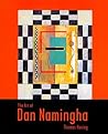 THE ART OF DAN NAMINGHA THE ART OF DAN NAMINGHA