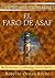 El Faro de Asaf: Reflexiones Cristianas Inolvidables (Spanish Edition)