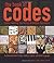 The Book of Codes: Understanding the World of Hidden Messages: An Illustrated Guide to Signs, Symbols, Ciphers, and Secret Languages