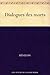 Dialogues des morts (French Edition)