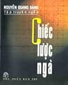 Chiếc lược ngà by Nguyễn Quang Sáng Chiếc lược ngà by Nguyễn Quang Sáng