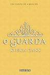 O guarda by Kiera Cass