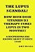 THE LUPUS SCANDAL!! HOW A H...