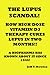 THE LUPUS SCANDAL!! HOW A HORRIFYING DISEASE CAN BE EASILY CURED IN 7 WEEKS WEEKS WITH HIGH DOSES OF VITAMIN D3