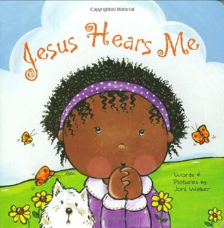 Jesus Hears Me (Board Book)